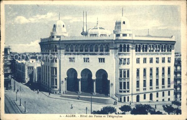Alger Algerien Hotel des Postes et Telegraphes