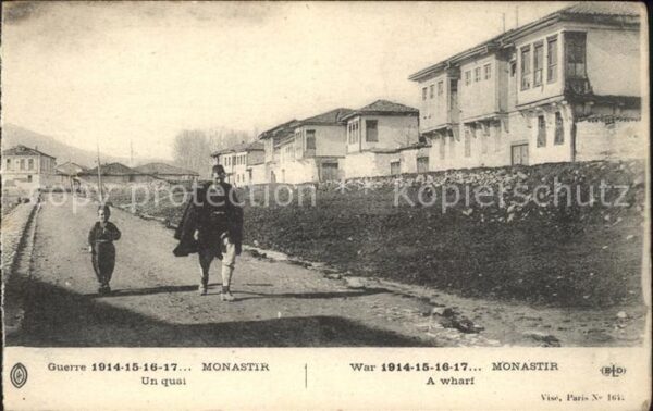 Monastir Un quai Grande Guerre 1. Weltkrieg
