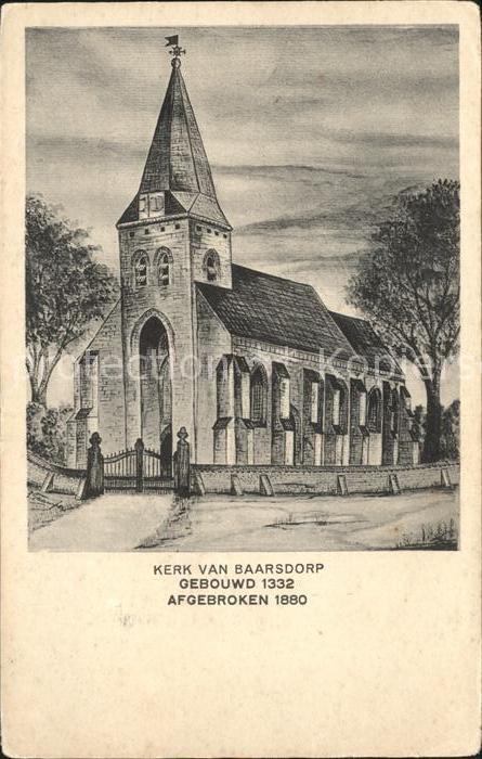 Baarsdorp Kerk gebowd 1332 afgebroken 1880 Künstl