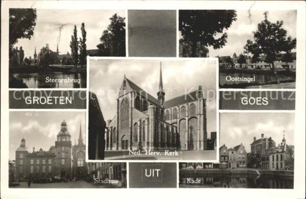 Goes Netherlands Steenenbrug Oostsingel Kade Stadhuis Ne
