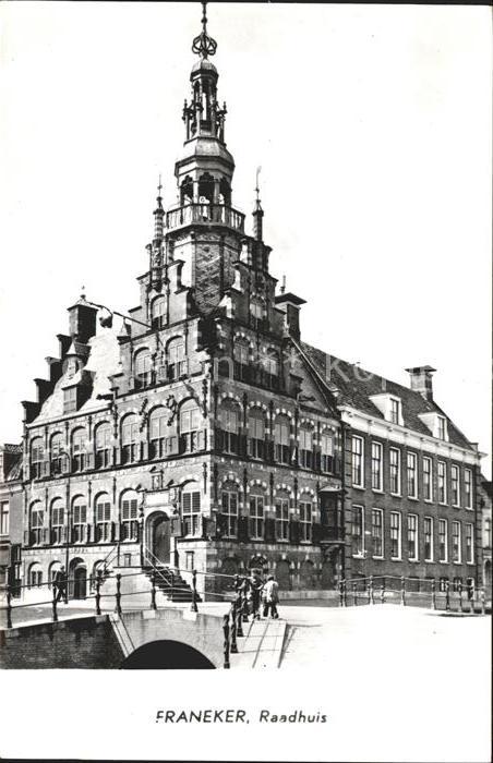 Franeker Raadhuis Rathaus Historisches Gebäude 1