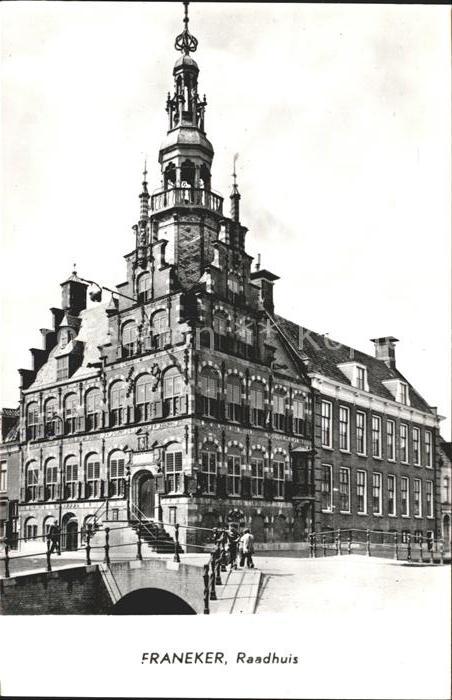 Franeker Raadhuis Rathaus Historisches Gebäude 1