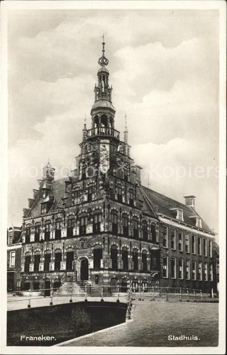 Franeker Stadhuis Rathaus Historisches Gebäude 1