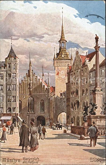 Wagner Richard Kuenstler Marienplatz Altes Rathaus München