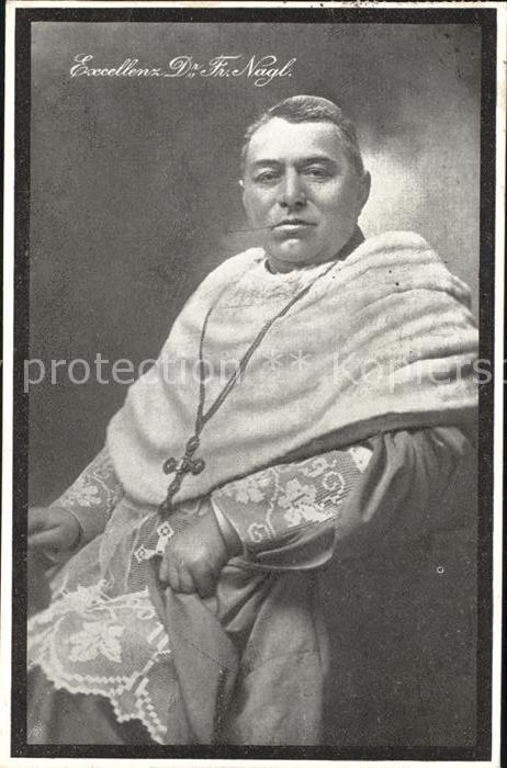 Bischof Religion Excellenz Dr. Fr. Nagl
