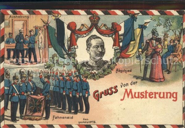 Musterung Wilhelm II. Abschied Aushebung Fahnenei