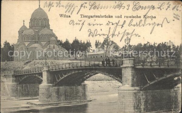 Wilna Wilno Tiergartenbrücke und russische Kirche