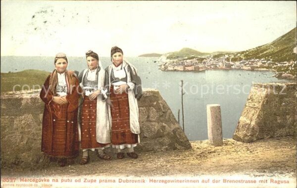 Dubrovnik Ragusa Frauen in Tracht Herzegowinerinnen