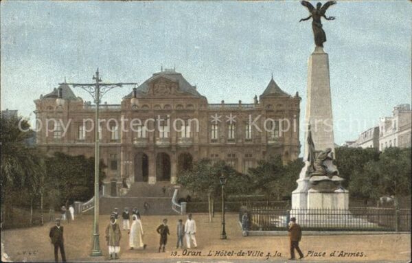 Oran Algerie Hotel de Ville Place d_Armes Monument