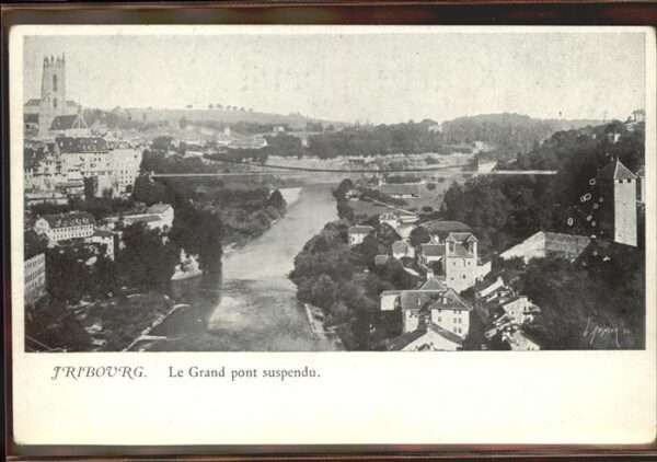 Fribourg FR Le Grand pont suspendu