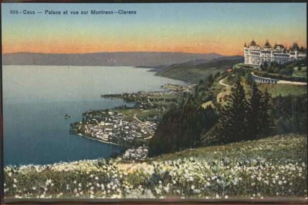 Caux VD Palace Hotel et vue sur Montreux_Claren