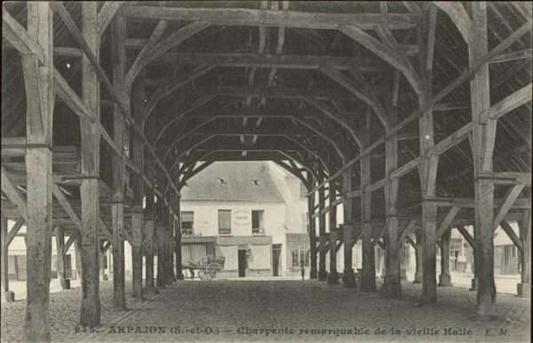 Arpajon Essonne Charpente remarquable de la vieille Hal