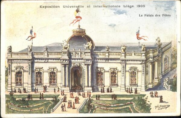 Exposition Universelle Liege 1905 Palais des Fetes