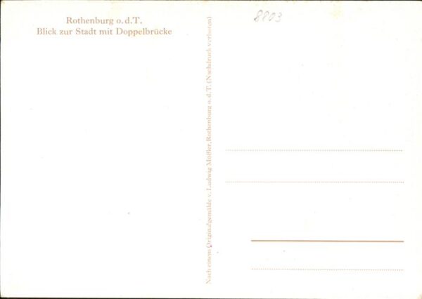 Moessler L. Rothenburg-Tauber Dopplebrücke – Bild 2