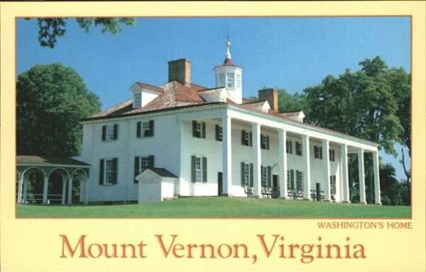 Mount Vernon Virginia Washington's Home