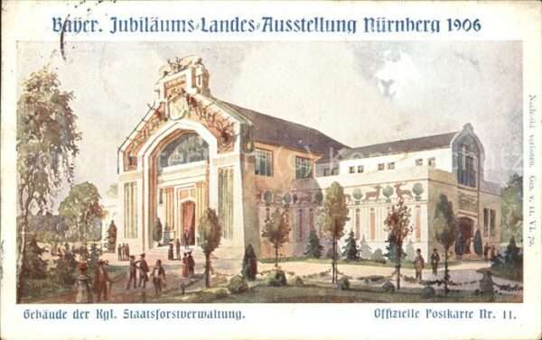 Ausstellung Bayr Landes Nuernberg 1906 Gebäude der Staatsforstverwaltung