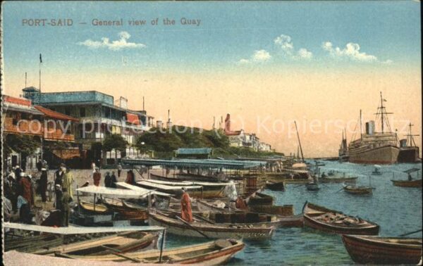 Port Said General view of the Quay