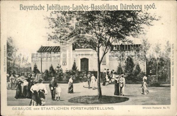 Ausstellung Bayr Landes Nuernberg 1906 Gebäude der staatlichen Forstausstellun