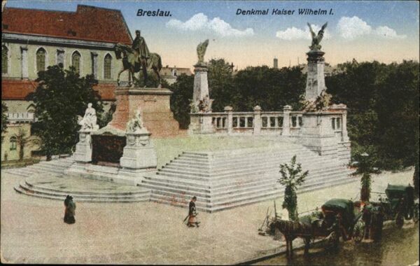 Breslau Niederschlesien Denkmal Kaiser Wilhelm I Feldpost