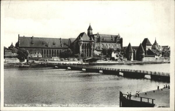 Marienburg Westpreussen Die Marienburg und Schiffsbrücke an der