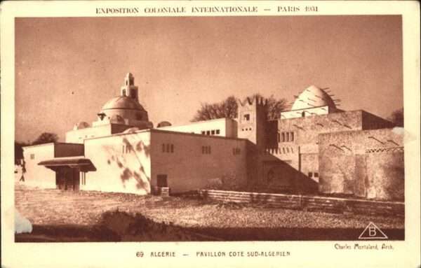 Exposition Coloniale Paris 1931 Algerie Pavillon Cote Sud-Algerien