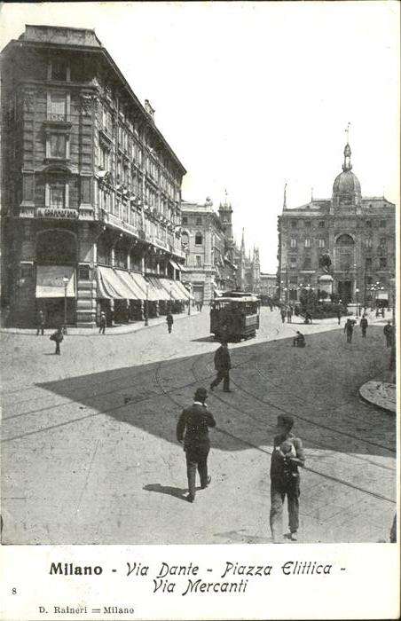 Strassenbahn Milano Via Dante Piazza Elittica Via Me