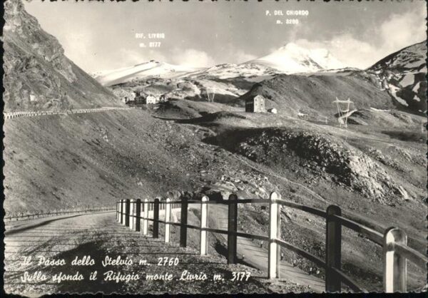 Stilfserjoch Passo dello Stelvio Passo dello Stelvio Rifugio monte Livri