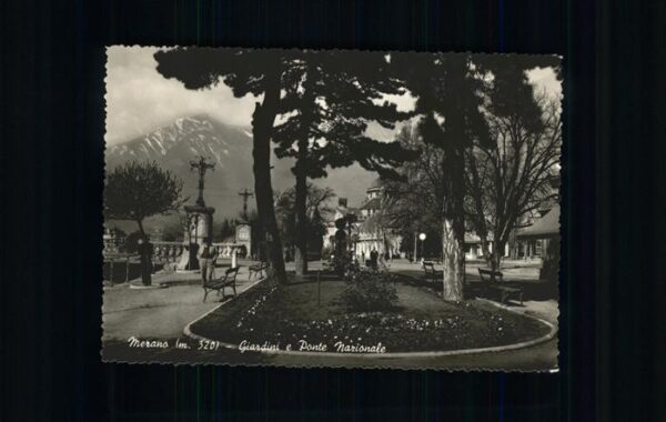Merano Meran Giardini e Ponte Nazionale Garten Natio