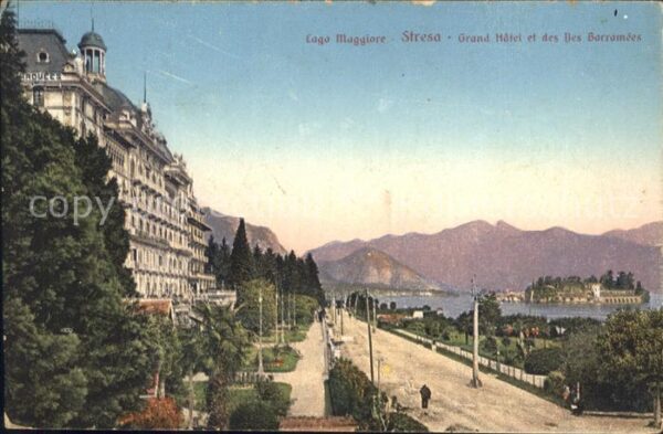 Stresa Lago Maggiore Grand Hotel et des Iles Borromees