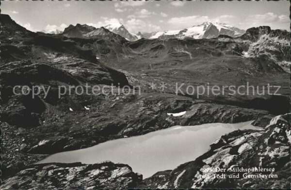Toedi Milchspülersee und Gemsfayren Leglerhüt