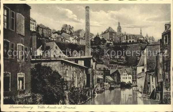LUXEMBOURG  Luxemburg Ville haute et Grund