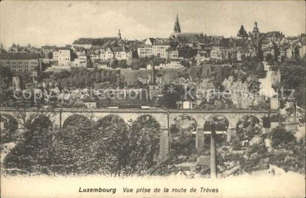 LUXEMBOURG  Luxemburg Vue prise de la Route de Treves Viaduc