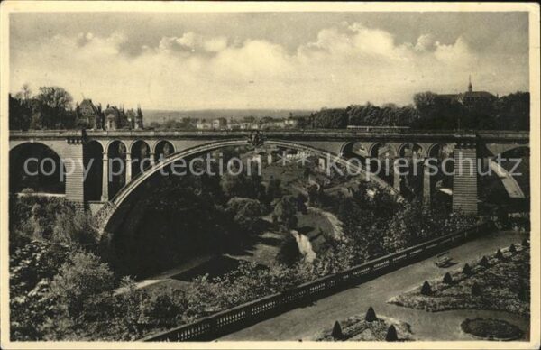 LUXEMBOURG  Luxemburg Pont Adolphe