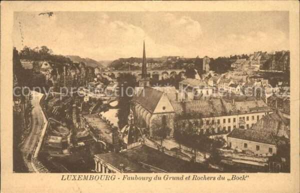 LUXEMBOURG  Luxemburg Faubourg du Grund et Rochers du Bock