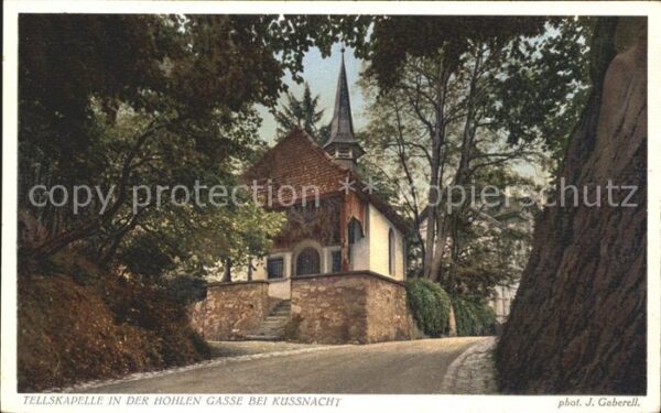 Foto Gaberell J. Nr. 6445 Tellskapelle Hohlen Gasse Küssnach