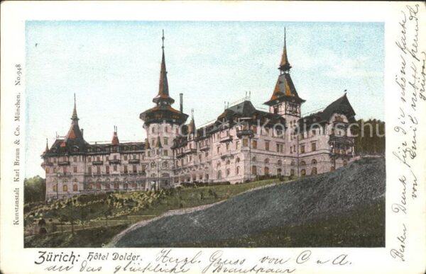 Goldfensterkarte Nr. 948 Zürich Hotel Dolder