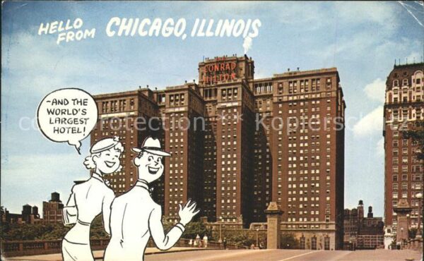 Chicago Illinois The Conrad Hilton Hotel