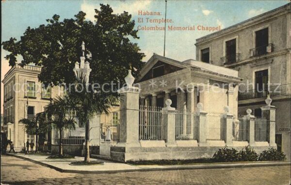 Habana Havana El Templete Colombus Memorial Chappel