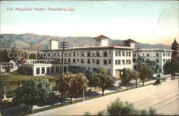 Pasadena California Maryland Hotel