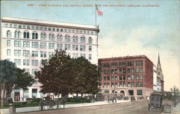 Oakland California First National and Central Banks