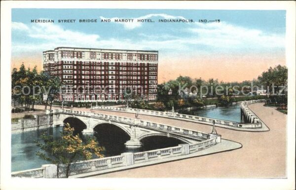 Indianapolis Meridian Street Bridge and Marott Hotel