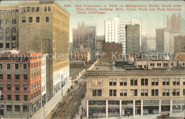 San Francisco California Montgomery Street Mills Union Trust Fir