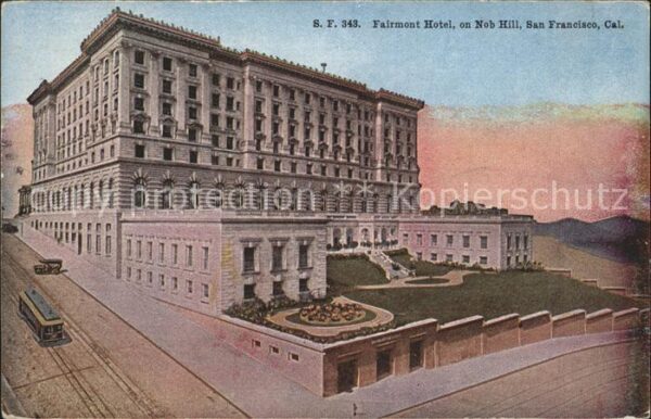 San Francisco California Fairmont Hotel on Nob Hill