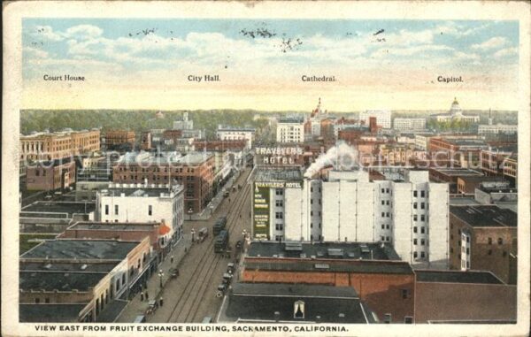 Sacramento California View east from Fruit Exchange Building