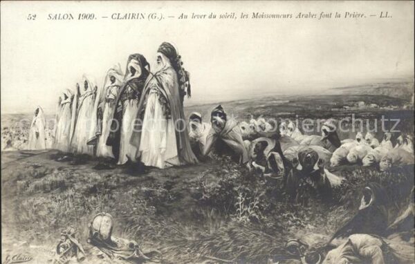 Verlag Salon de 1909 Nr. 52 Clairis Moissonneurs Arabes
