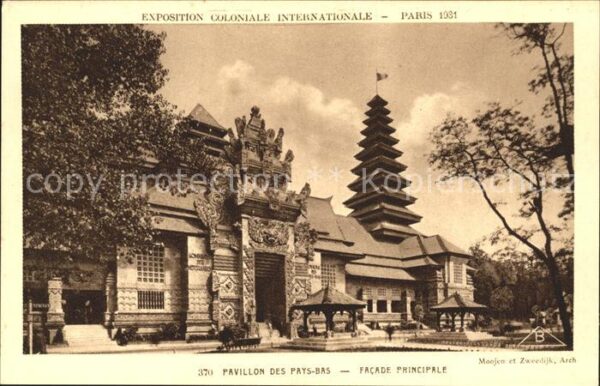 Exposition Coloniale Internationale Pari Pavillon des Pays-Bas
