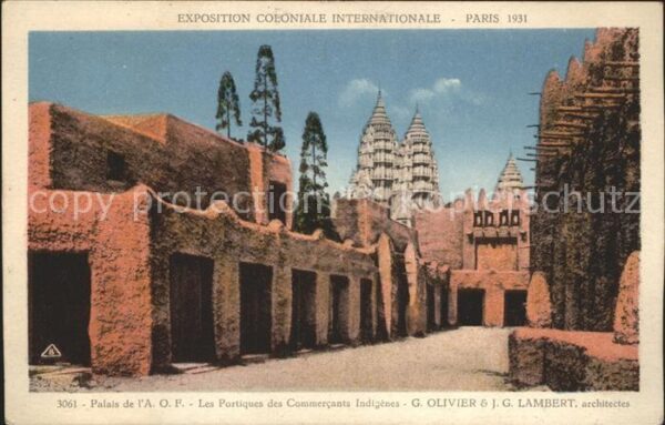 Exposition Coloniale Internationale Pari Palais de l'A.O.F. Portiques des Commer