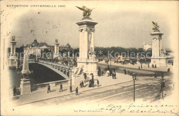 Exposition Universelle Paris 1900 Le Pont Alexandre