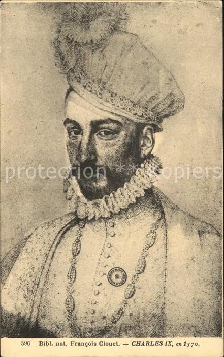 Adel Frankreich Karl IX. Charles IX. Künstlerkarte Fran
