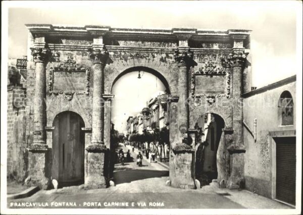 Francavilla Fontana Porta Carmine Via Roma